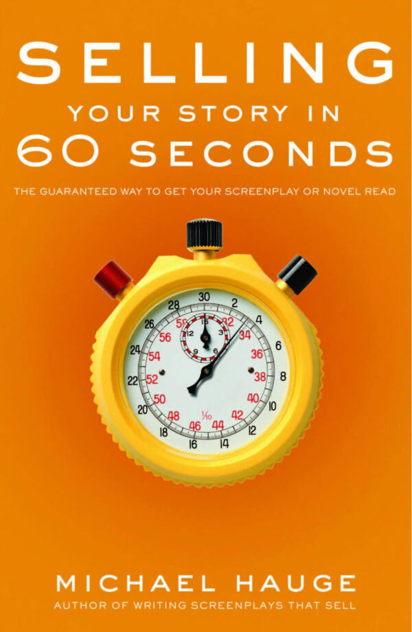 Selling Your Story In 60 Seconds